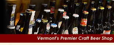 Vermont's Premier Craft Beer Shop with over 300 craft beers